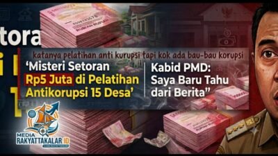‎Miris.!! Setoran Rp5 Juta di Pelatihan Antikorupsi 15 Desa, Kabid PMD: Saya Baru Tahu dari Berita 